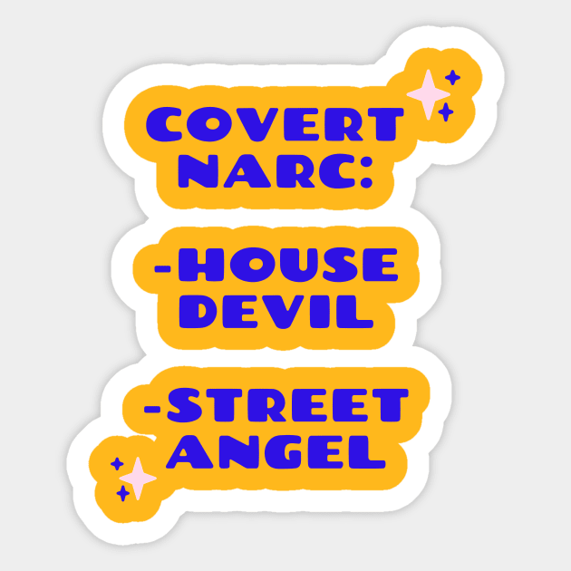 Covert Narc Personality Sticker by twinkle.shop